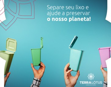 Separe seu lixo e ajude a preservar o nosso planeta!