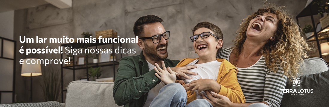 Um lar muito mais funcional é possível! Siga nossas dicas e comprove!