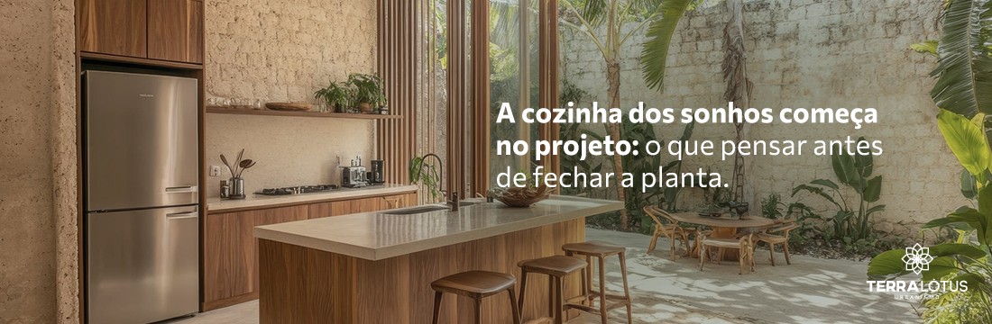 A cozinha dos sonhos começa no projeto: o que pensar antes de fechar a planta.